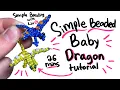 Simple Beaded Baby Dragon Tutorial
