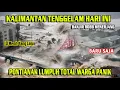 Lagu KALIMANTAN DIKEPUNG BANJIR TSUNAMI HARI INI | RIBUAN RUMAH TENGGELAM \u0026 HANYUT, PONTIANAK LUMPUH