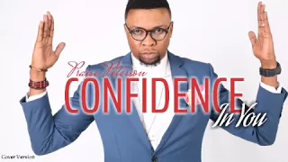 praise peterson confidence in you