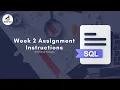 Week 2 Assignment Instructions