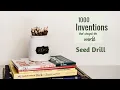1000 Inventions that changed the world - Seed Drill