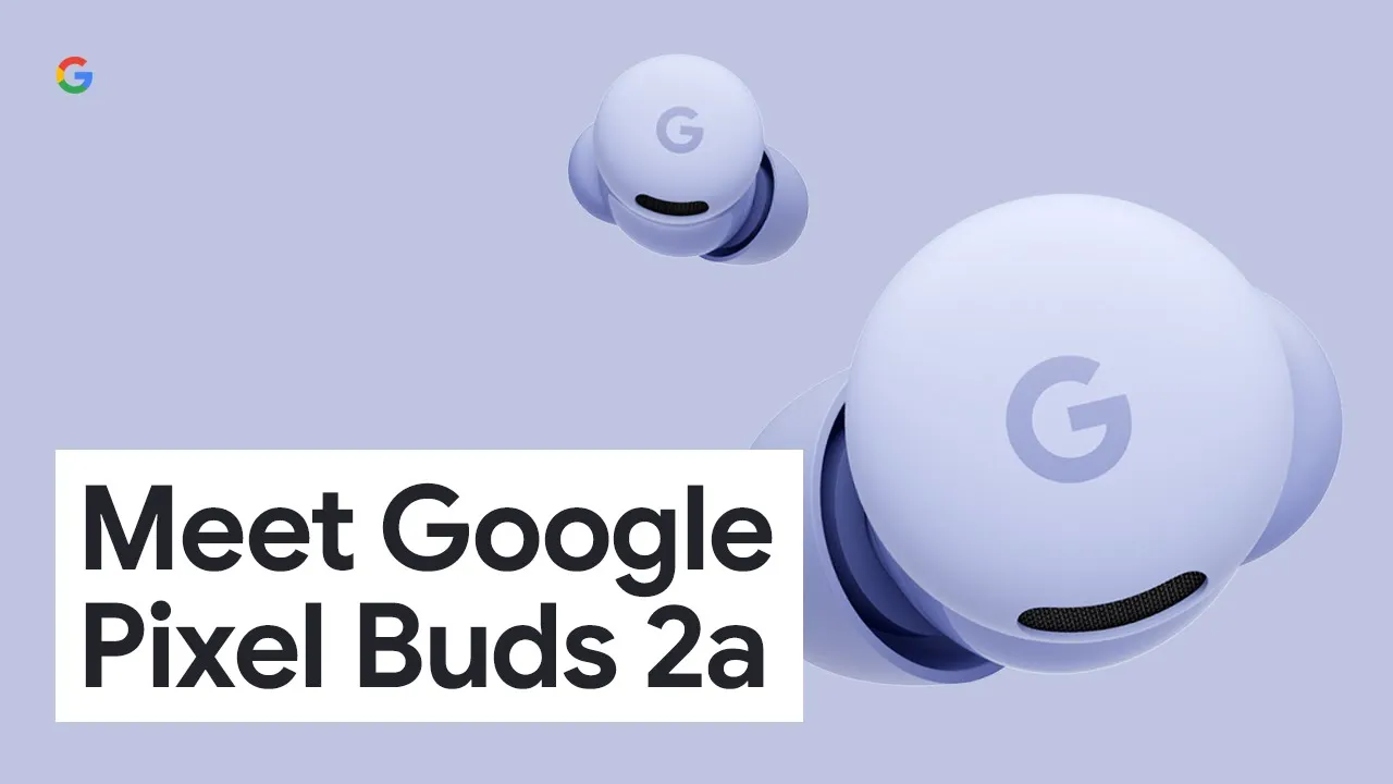 Pixel Buds 2a: Gemini updates, ANC, Tensor A1
