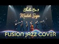 Lagu Mudah Saja – Sheila On 7 (Jazz Fusion Version) | Smooth, Chill \u0026 Groovy