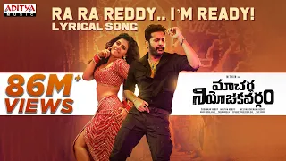 ra ra reddy i m ready lyrical song macherla niyojakavargam nithiin anjali mahathi swara sagar