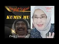 Download Lagu Kumis Mu - Evie Tamala.