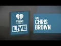 Chris Brown   Loyal iHeartRadio Live HD