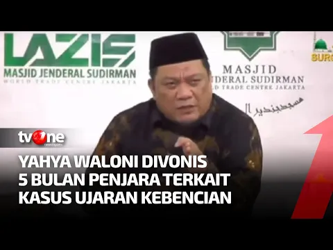 Sidang Ujaran Kebencian, Yahya Waloni Divonis 5 Bulan Penjara