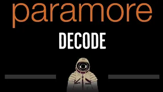 Download Paramore • Decode (CC) 🎤 [Karaoke] [Instrumental Lyrics] MP3