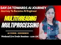 Day 34 Python MultiThreading MultiProcessing Step by Step Examples Complete AI Journey