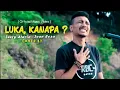 Download Lagu JUSTY ALDRYN ( LUKA KANAPA ? ) COVER BY JUAN REZA