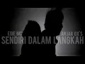 Download Lagu Anjar Ox's \u0026 Egie Mc - Sendiri Dalam Langkah [Official Music Video]