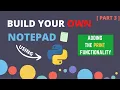 Build your NOTEPAD using python PyQt5 PyQt5 tutorial Python Part 3