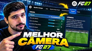A MELHOR CONFIGURAÇÃO DE CÂMERA DO FC 27!