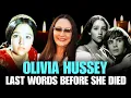 Olivia Hussey s Last Words Revealed A Heartfelt Farewell