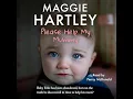 Audiobook Please Help My Mummy - Maggie Hartley book