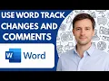 how to use word track changes and comments full guide 2026