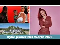Kylie Jenner Net Worth 2020 Kylie Jenner Net Worth House Boyfriend Family and Lifestyle