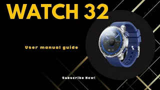 Watch 32 Function