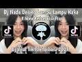 Download Lagu DJ NADA DERING LAMPU KAKA X NONA AMBON PICA PICA||VIRAL TIKTOK TERBARU YANG KALIAN CARI!!!