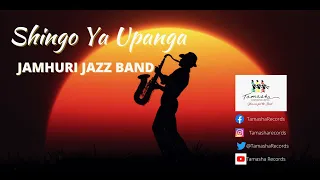 Shingo Ya Upanga Video By Jamhuri Jazz Band 