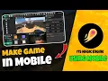 Make Game Using Mobile Its Magic Engine Tutorial Basic and Introduction