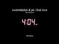 Download Lagu xxxtentacion \u0026 ye - true love [slowed down version] | chill wavez