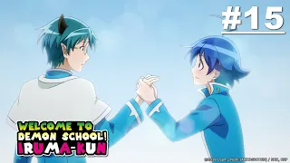 Welcome to Demon School! Iruma-kun - Episode 15 [Bahasa Indonesia]