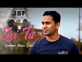 Download Lagu Konkani Song - Zai Tu - JSF | Konkani Music Video Goan song | Valentines Day special