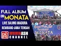 Lagu Full Album | Monata live bajing madura 2019