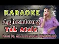 Download Lagu KARAOKE AGHENTONG TAK ATALE