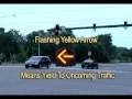 What is a flashing yellow arrow