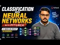 Classification With Neural Networks with PyTorch Hands-On Project for Beginners