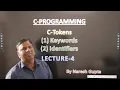 C tokens Keywords and Identifiers C Tutorial in Hindi PART - 4