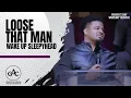 LOOSE THAT MAN Rev Edward Jordan Allen Worship Experience