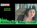 Download Lagu Ayati Tasrip 💖 Seloka Bervisi