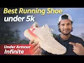 Under Armour Infinite Review - Best Running Shoe Under 5k