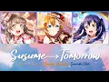Minami Kotori, Kosaka Honoka, Sonoda Umi - Susume→Tomorrow / ススメ→トゥモロウ (Color Coded, Kan, Rom, Eng)