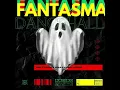 Fantasma (Dancehall) Prod.Ginis