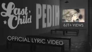 last child pedih new official lyric video 