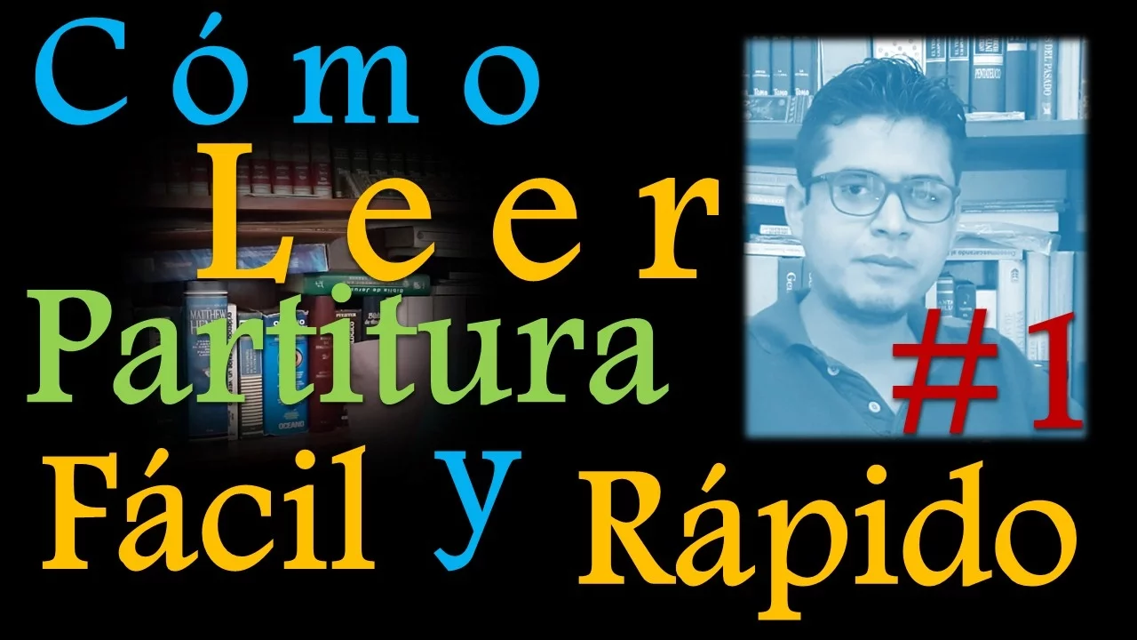 Cómo leer partitura fácil y rápido #1 - Tutorial - Obeth Toledo