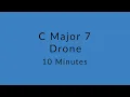 C Major 7 Drone Chord