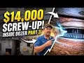 We Found a Shop s 14 000 Screw-Up Inside This Dozer