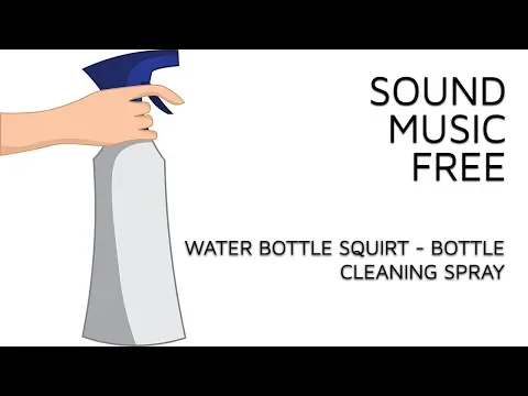 Download MP3 Free Pro Sound FX - Water Bottle Spray - Squirt (Direct Download)