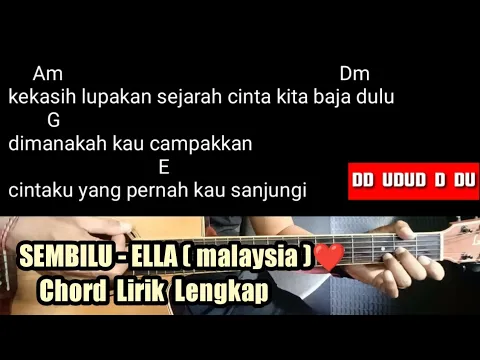 Download MP3 Kunci Gitar SEMBILU -  ELLA malaysia  ( Chord,Lirik ,and Strumming)