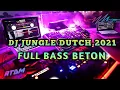 Download Lagu SUPER NGEGAS !! DJ JUNGLE DUTCH TERBARU 2021 FULL BASS BETON - RTDM