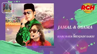 Download Jamal Abdillah \u0026 Osama Yamani _ Hari Raya Menjadi Saksi MP3