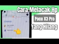Lagu Cara Melacak Hp Poco X3 Pro Yang Hilang 100% Mudah 