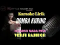 Download Lagu DOMBA KURING KARAOKE BAJIDOR NADA PRIA ( H.DARSO )