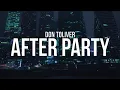 Don Toliver - After Party (Lyrics)