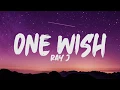 Ray J - One wish (Lyrics)